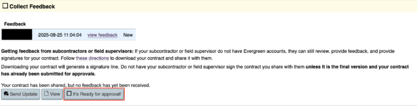 A screenshot of the Collect Feedback section of the ILC Portal, with the "It's Ready for Approval" button highlighted.
