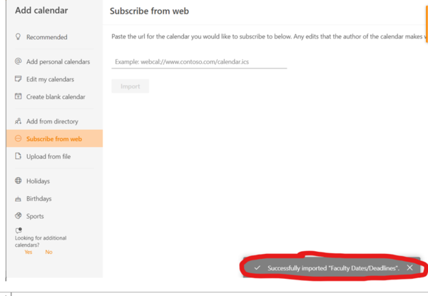 The fourth and fifth step of adding the Faculty Dates and Deadlines calendar to your own outlook. It shows what button to select to import and sample information to input when importing the calendar.